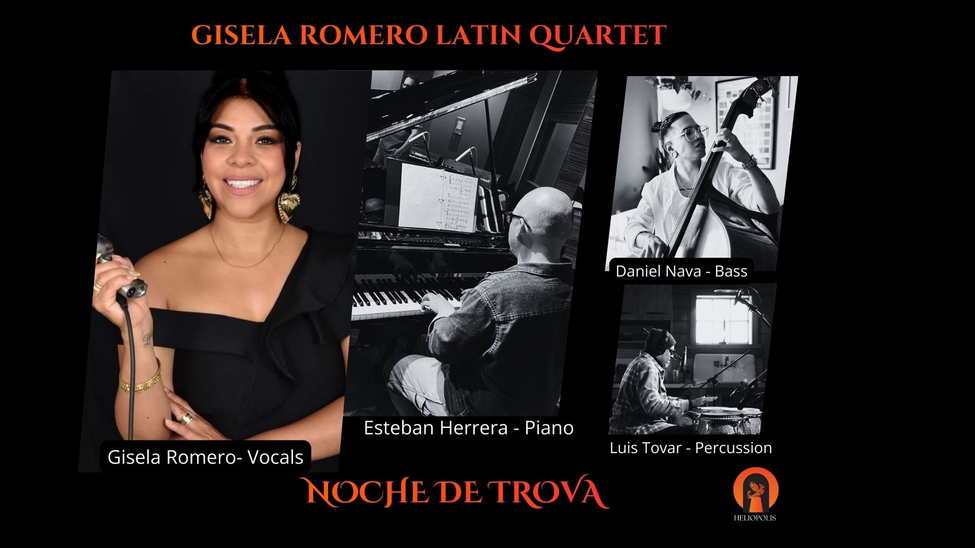 Gisela Romero Latin Quartet - Noche de Trova - Heliopolis