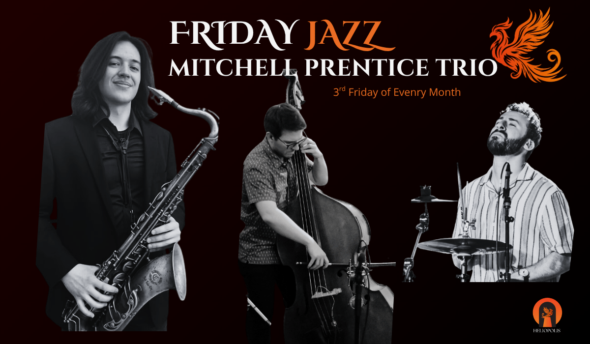 Mitchell Prentice Trio - Heliopolis Friday Jazz