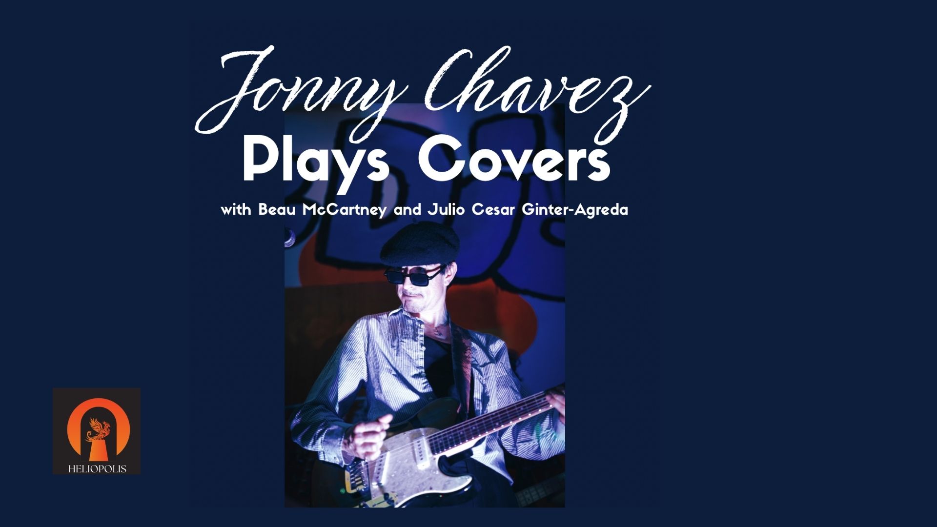 Jonny chavez plays covers - Heliopolis