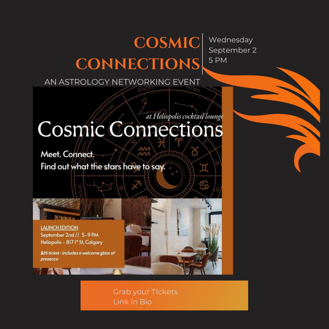 Cosmic Connections - Astrology update and Networking Event Cosmic Connections - Astrology update and Networking Event